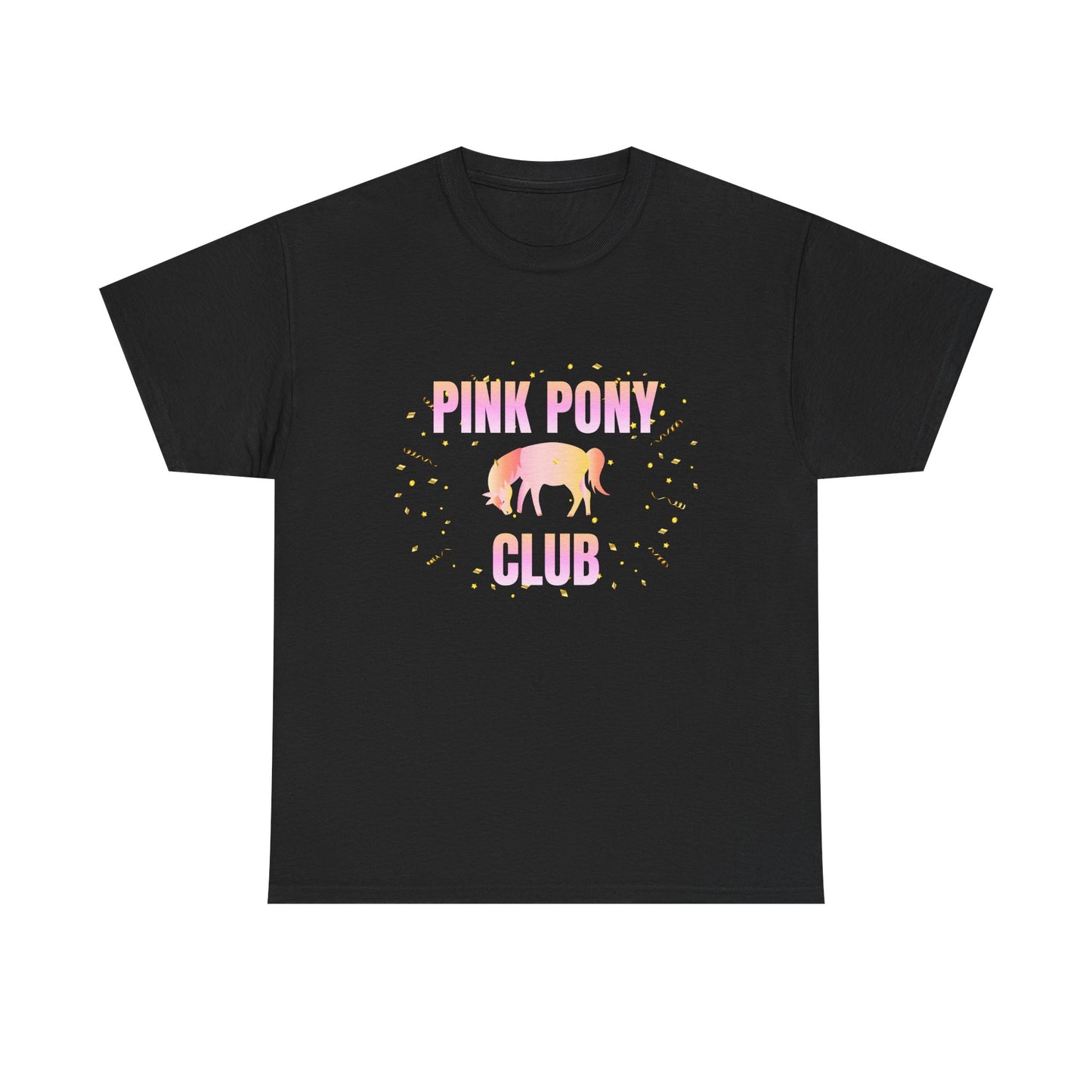 Pink Pony Club - fun shirt for birthdays, christmas or any occasion.