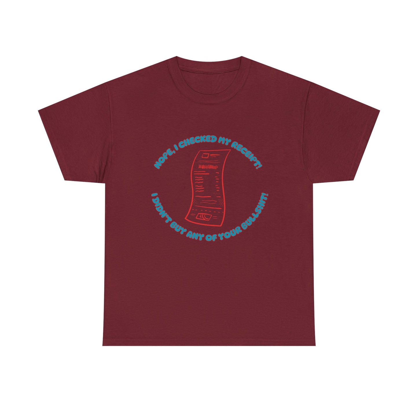 Receipt Blue - fun shirt for birthdays, christmas or any occasion.