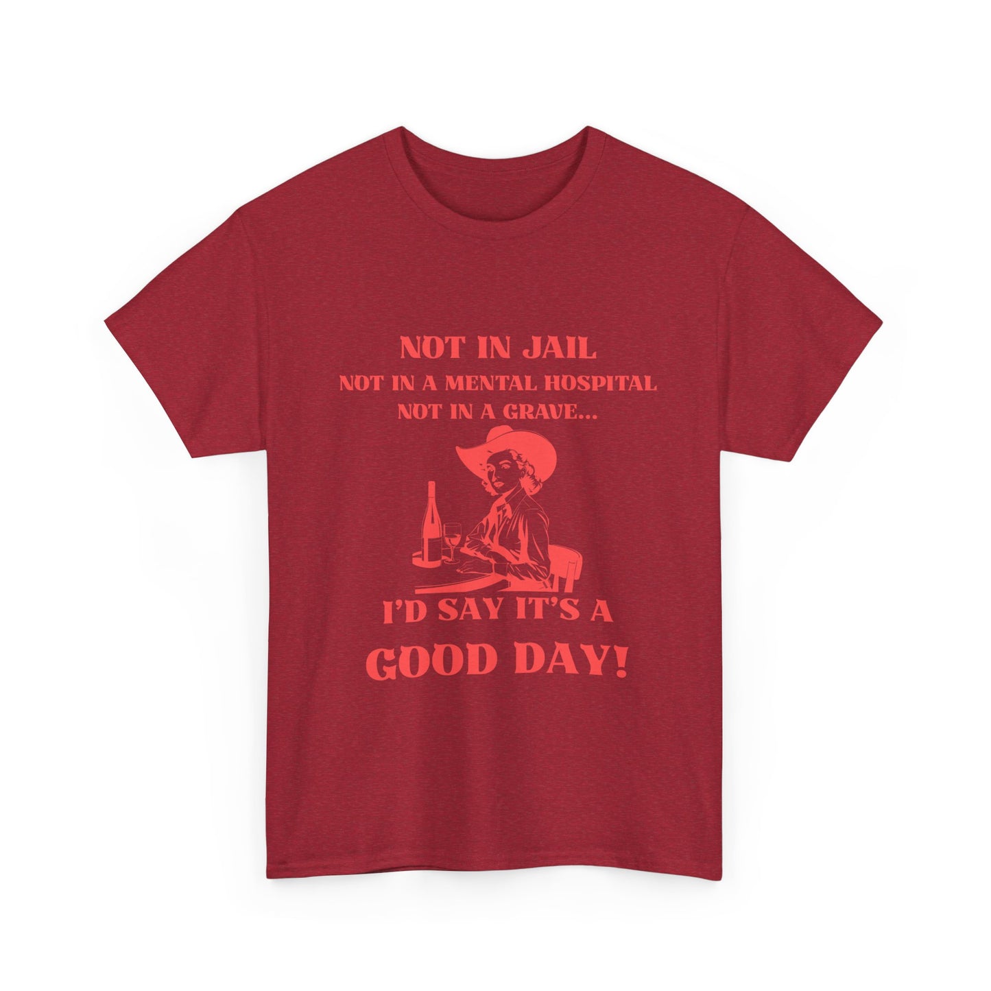 Not in jail - fun shirt for birthdays, christmas or any occasion.