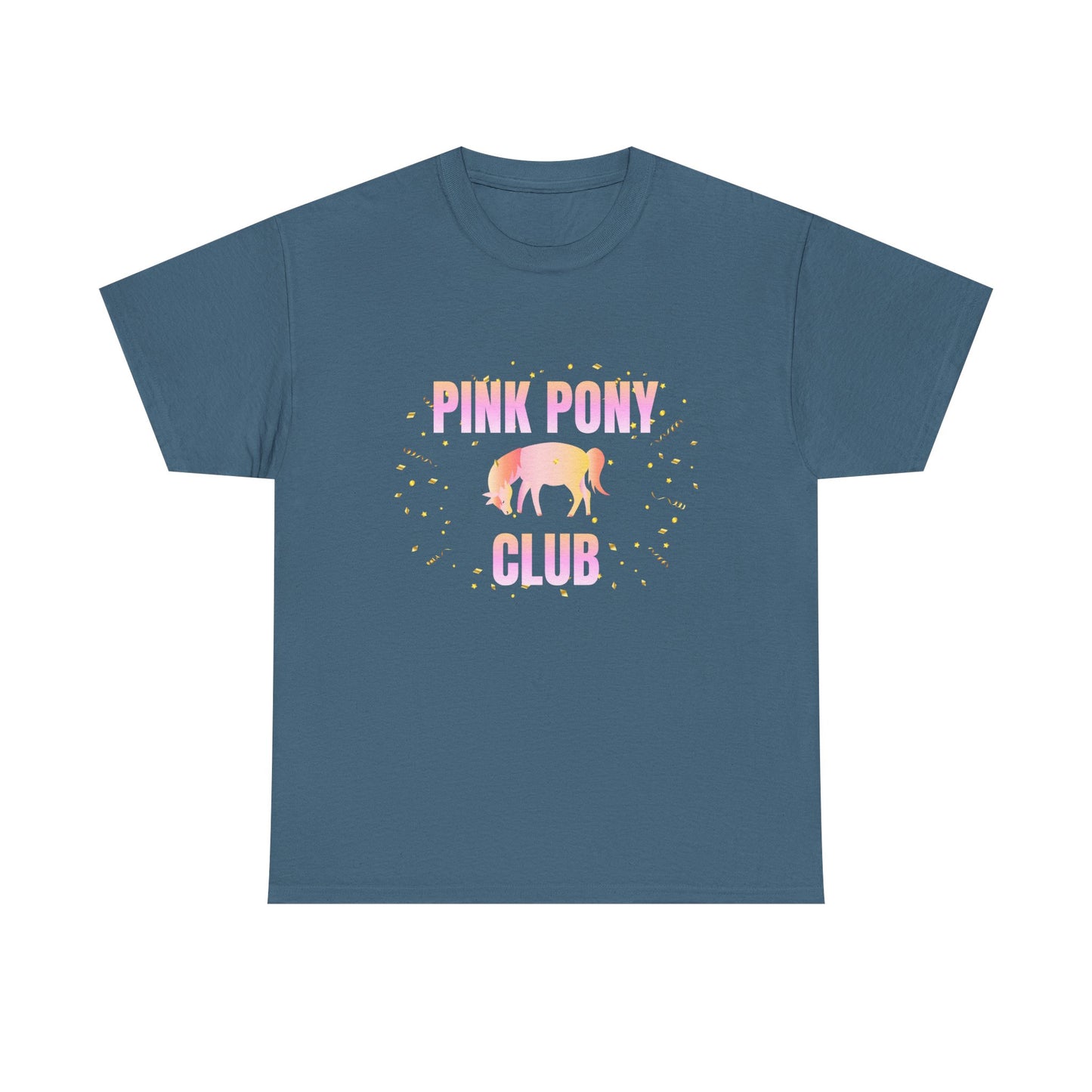 Pink Pony Club - fun shirt for birthdays, christmas or any occasion.