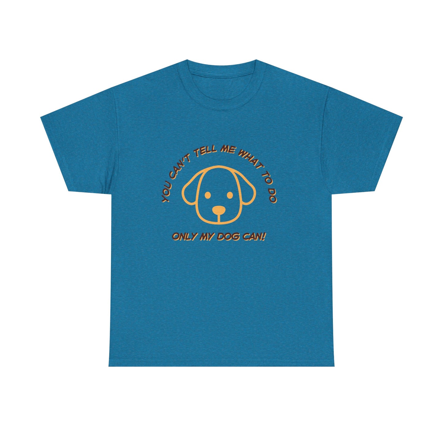 TELL ME MY DOG - fun shirt for birthdays, christmas or any occasion.