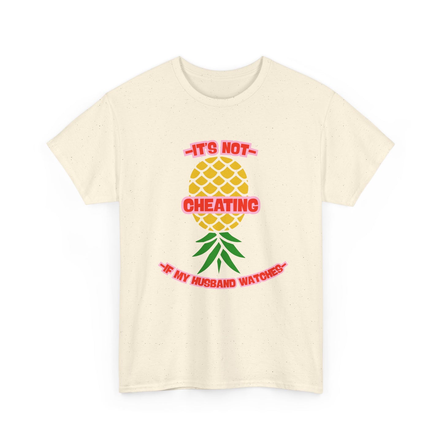 Husband Pineapple - fun shirt for birthdays, christmas or any occasion.