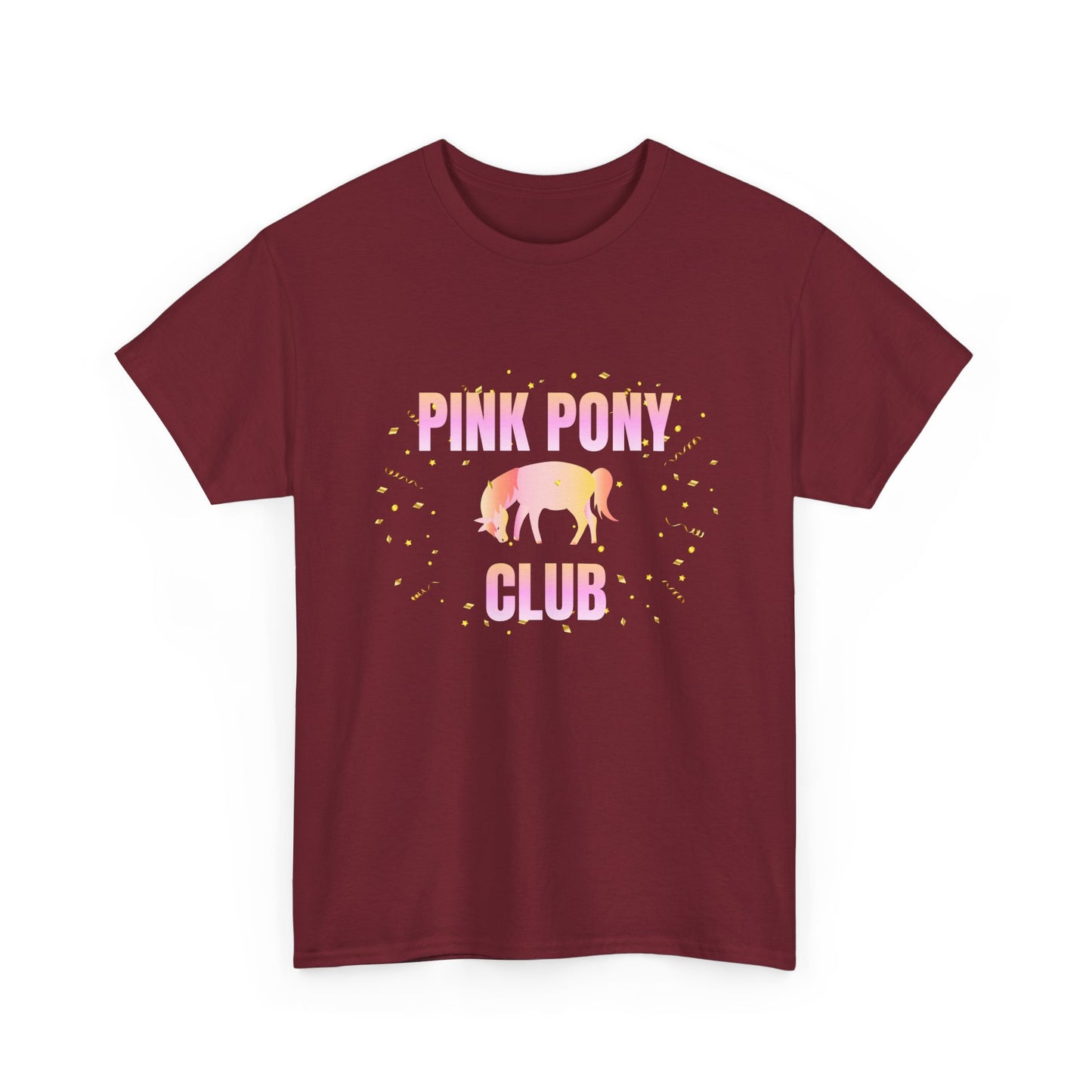 Pink Pony Club - fun shirt for birthdays, christmas or any occasion.