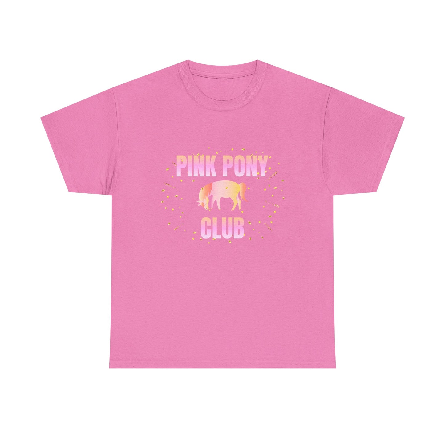 Pink Pony Club - fun shirt for birthdays, christmas or any occasion.