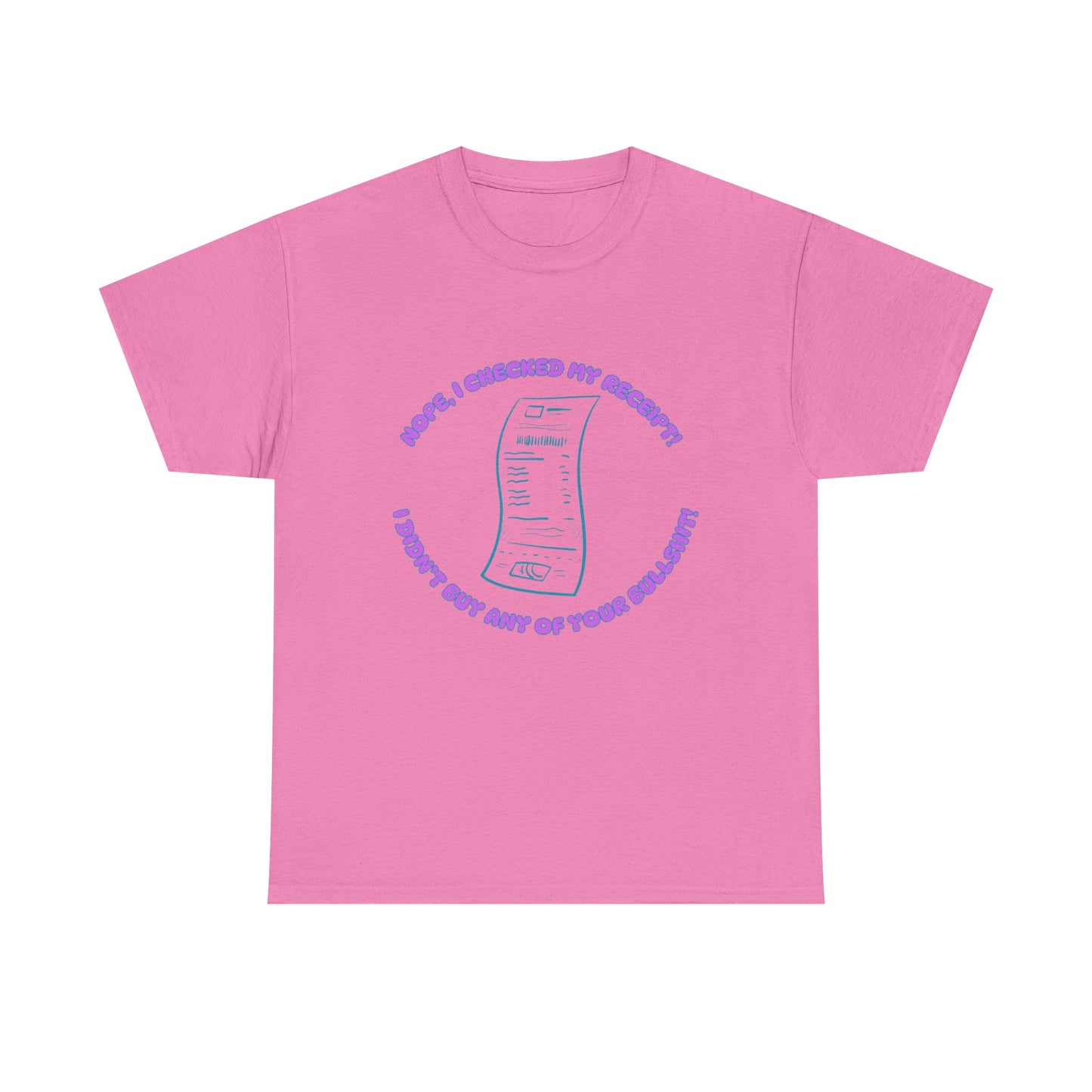 Receipt Pink - fun shirt for birthdays, christmas or any occasion.