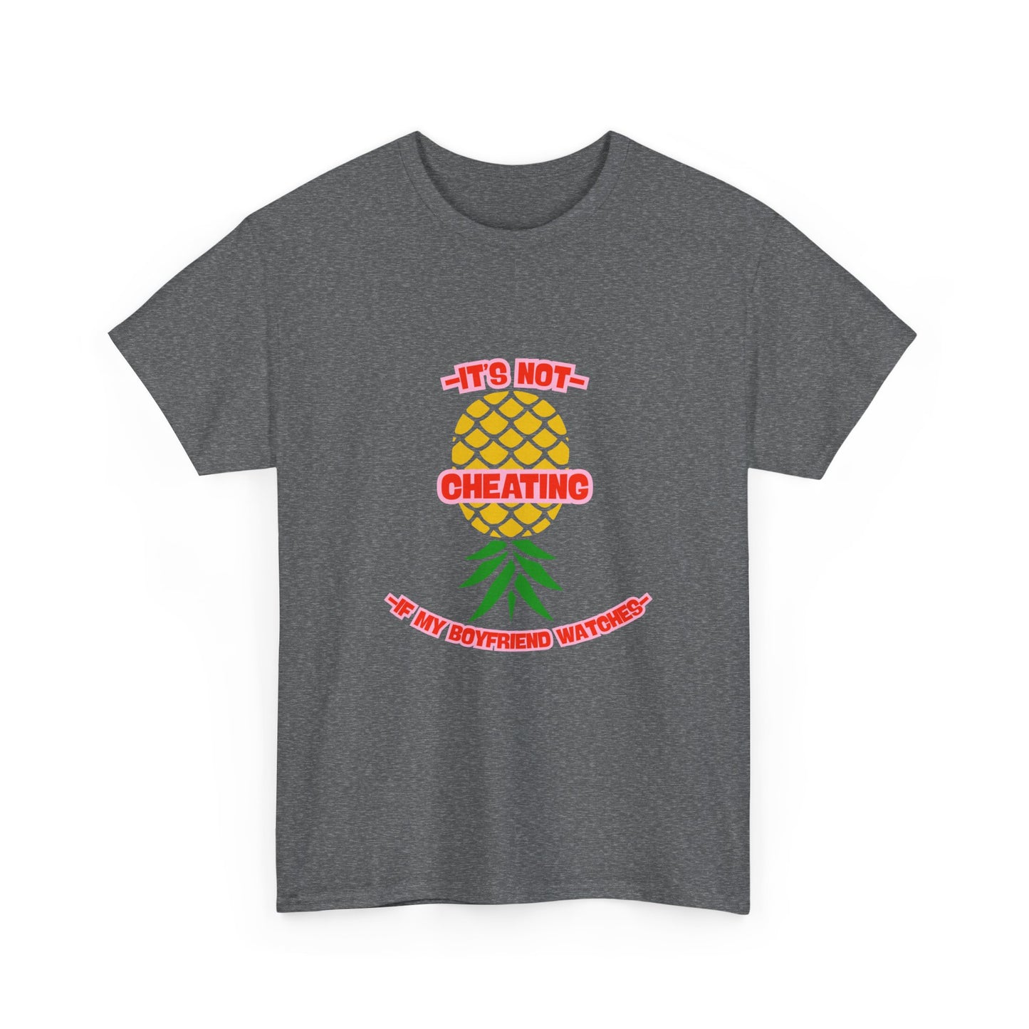 Boyfriend Pineapple - fun shirt for birthdays, christmas or any occasion.